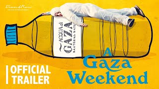 A GAZA WEEKEND TRAILER | On Digital and OnDemand December 12