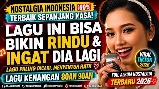 Download lagu 12 Lagu Lawas Pilihan Penuh Kenangan 💖 LAGU NOSTALGIA 80an 90an Terbaik Paling Dicari | Sedih Jadul mp3