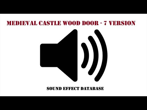 Medieval Castle Wood Door Sound Effect - 7 Version