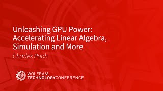 Unleashing GPU Power: Accelerating Linear Algebra, Simulation and More