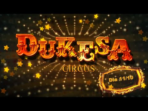 Dukesa Circus - Teaser Oficial @ 11/10/2014
