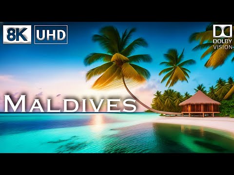 MALDIVES 🇲🇻 8K Video Ultra HD 60FPS Dolby Vision | Maldives 8K HDR | 8K TV