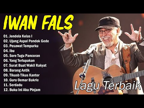 Iwan Fals Full Album Terbaik Terpopuler Sepanjang Masa  - Jendela Kelas I