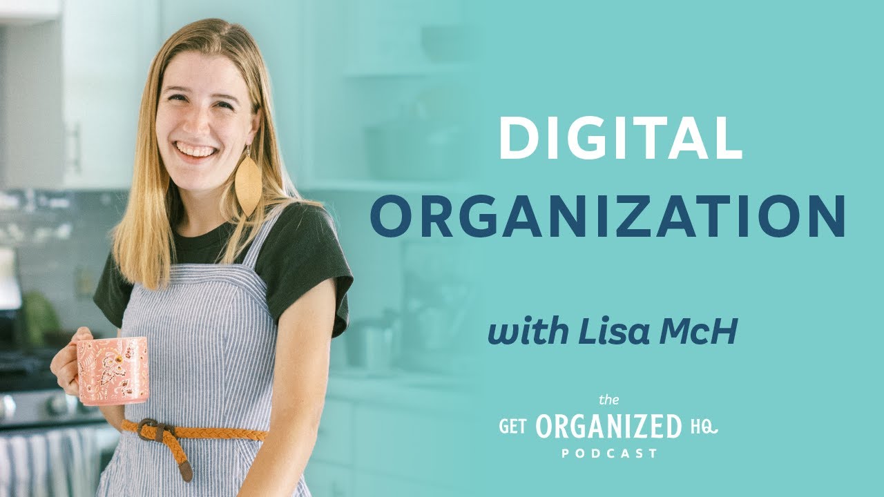 Digital Organization with Lisa McH podcast