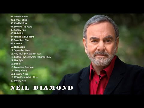 Neil Diamond Greatest Hits Full Album 2020 - Best Song Of Neil Diamond MP3 Flac