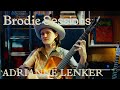 Brodie Sessions Adrianne Lenker