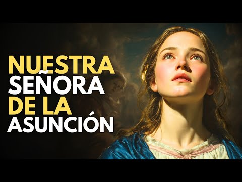 15 de agosto – La Asunción de María: Gloria Divina y Triunfo Celestial