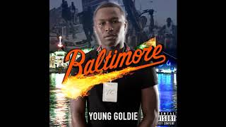 Young Goldie - Baltimore