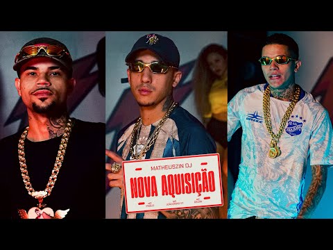 Nova Aquisição - MC Pablo, MC Joãozinho VT e MC Dkziin (Matheuszin DJ) [Clipe Oficial]