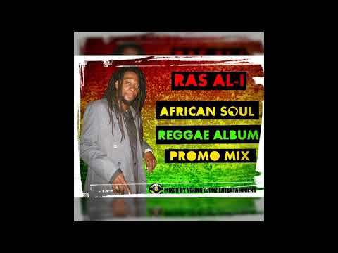 Ras AL-I - African Soul Reggae Promo Mix (Barbados)
