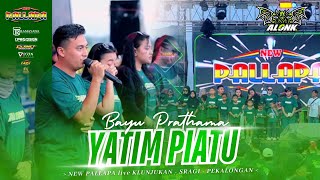 Download lagu YATIM PIATU - BAYU PRATAMA - LAGU PENYAYAT HATI - NEW PALLAPA - ALONK 2026 mp3