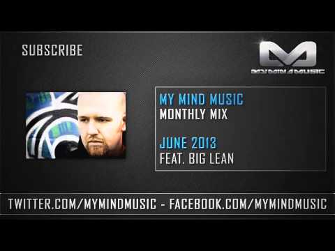 Monthly Mix (June 2013) - Feat. Big Lean