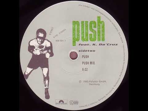 Push feat. K. Da Cruz - Push 1993