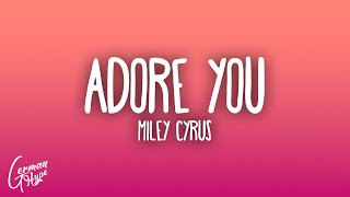Download lagu Miley Cyrus - Adore You mp3 Download lagu Miley Cyrus - Adore You mp3