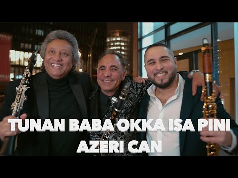 Isa Pini Okka Tunan Baba - Azeri Can 2023