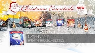 Nat King Cole - Hark, The Herald Angels Sing // Christmas Essentials