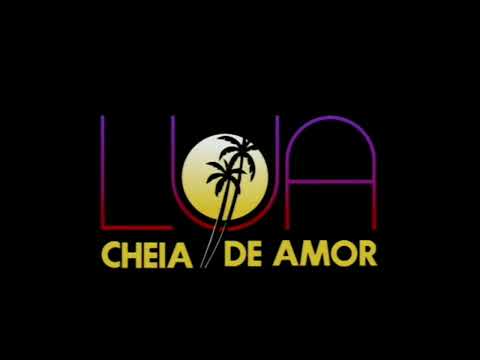 Lua Cheia de Amor - Vinheta de Intervalo | Original globoplay