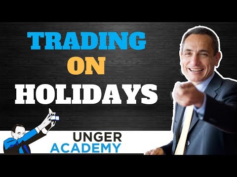 Trading on Holidays