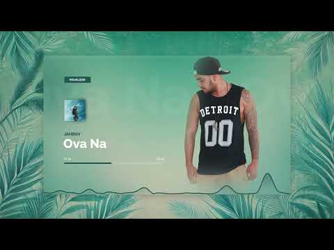 JAHBOY - Ova Na (Audio)
