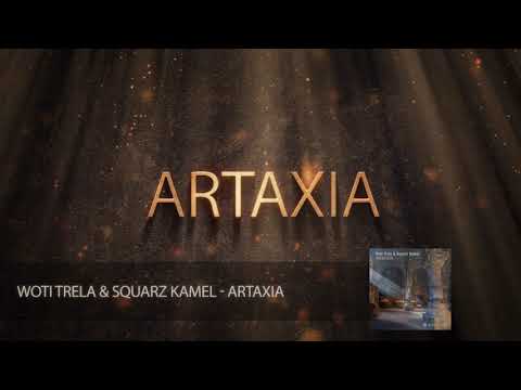 Woti Trela & Squarz Kamel - Artaxia (Original mix)