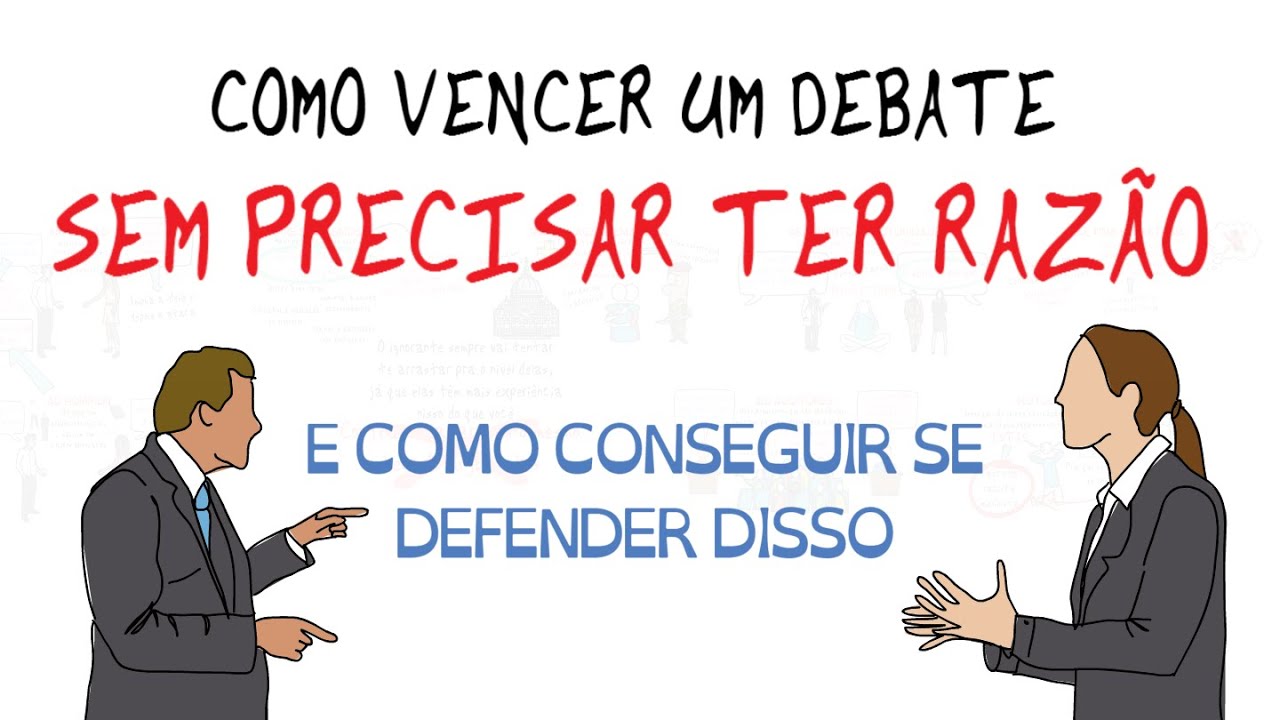 Como Vencer Qualquer Debate sem Precisar Ter Razão | Schopenhauer | Seja Uma Pessoa Melhor