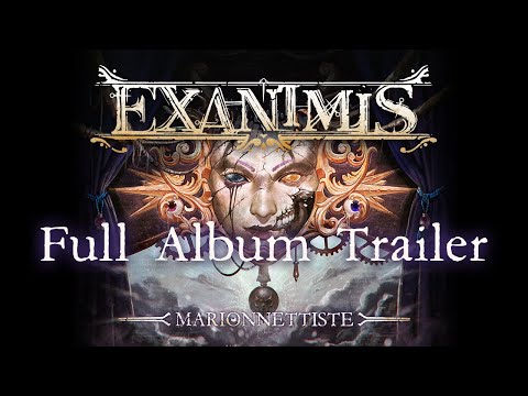 EXANIMIS - Marionnettiste - FULL ALBUM TRAILER