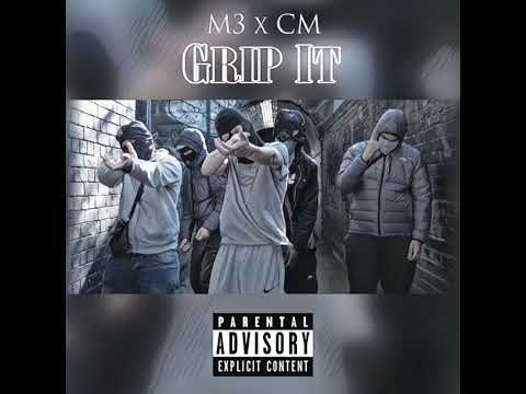 #37 M3 x CM - Grip It (Reupload)
