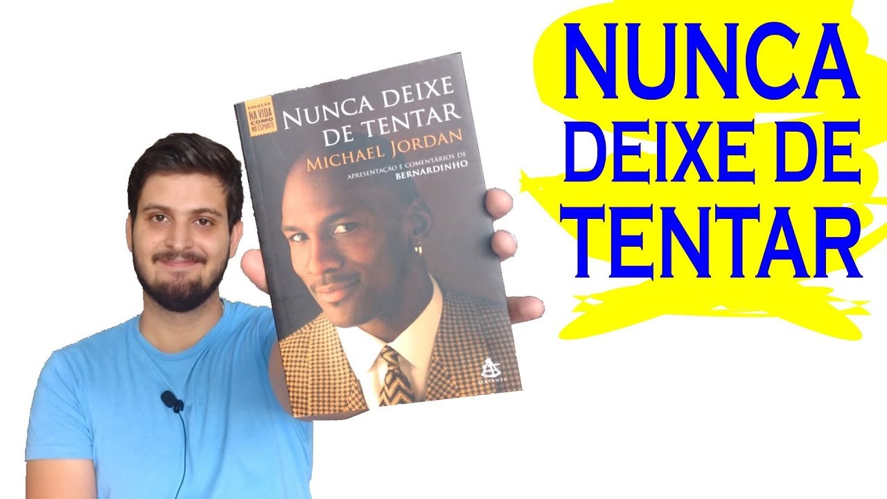 Livro 'Nunca Deixe de Tentar' - Resenha