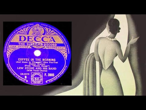 78 RPM – Lew Stone & His Band with Al Bowlly – Coffee In The Morning (1934)
