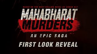 First Look Reveal | Mahabharat Murders | Soumik Haldar | Coming Soon | hoichoi video