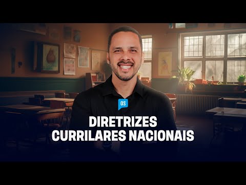DCNs - Diretrizes Currilares Nacionais | Prof. Guilherme Augusto