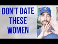 Avoid Women With A Past What I Ve Learned