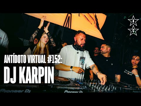 DJ KARPIN 🇪🇸 | Antídoto Virtual #152 [ Breakbeat ] 2025 Madrid