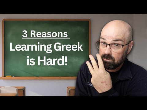 Why learning Biblical Greek is hard, and how to make it easier...