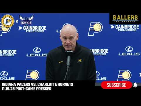 Head Coach Rick Carlisle: Indiana Pacers Postgame Presser | vs. Charlotte Hornets | NBA | 11.19.25