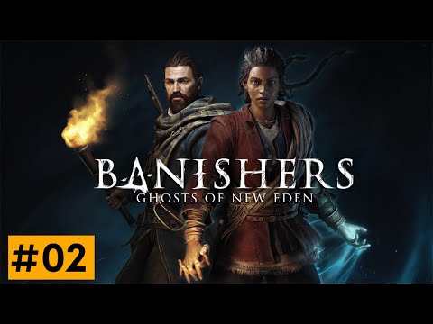Banishers: Ghosts of New Eden - #02 - OS CONFINS DA TERRA - PC (1080p Walkthrough)