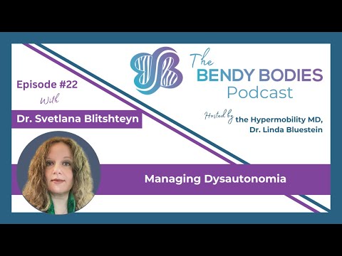 22. Managing Dysautonomia with Svetlana Blitshteyn, M.D.