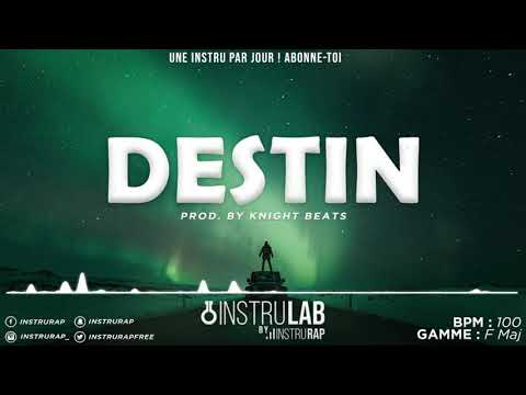 [FREE] Instru Rap Trap/Triste | Instrumental Rap Chill 2020 - DESTIN - Prod. by KNIGHT BEATS