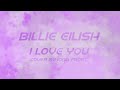 I Love You Billie Eilish Cover By Iona Frost