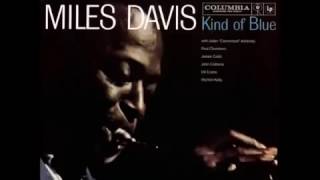 Miles Davis   Kind Of Blue Full Album 1959