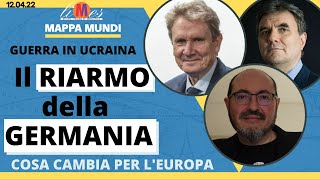 Guerra in Ucraina: il riarmo della Germania. Cosa cambia per l'Europa - Mappa Mundi