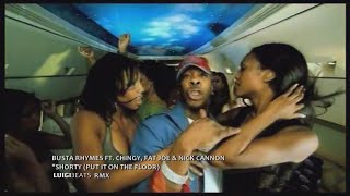 Busta Rhymes Ft .Chingy, Fat Joe &amp; Nick Cannon - Shorty Put It On The Floor (Luigi Beats RMX)