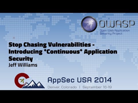 Image thumbnail for talk Stop Chasing Vulnerabilities - Introducing Continuous Application Security