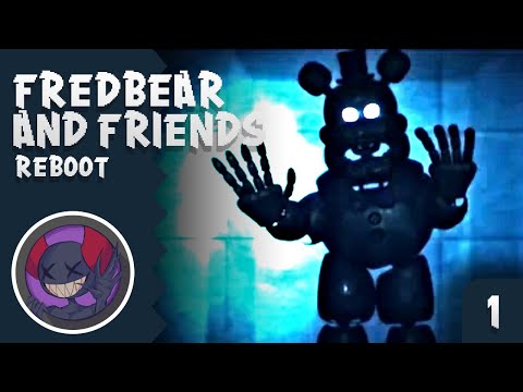 Fredbear and Friends: Reboot | Chapter 1 | Pt 1