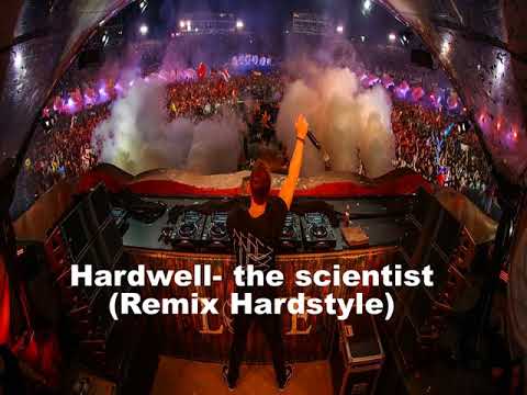 Hardwell - The Scientist (Remix Hardstyle)