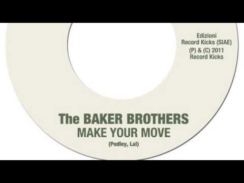 Baker Brothers - Make Your Move [Audio]