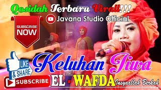 Download lagu BIG BOSS EL WAFDA TERBARU - KELUHAN JIWA - LIVE GENDOK DEMAK - QOSIDAH VIRALL HD mp3