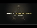 Taproot "Left Behind" Song Meaning