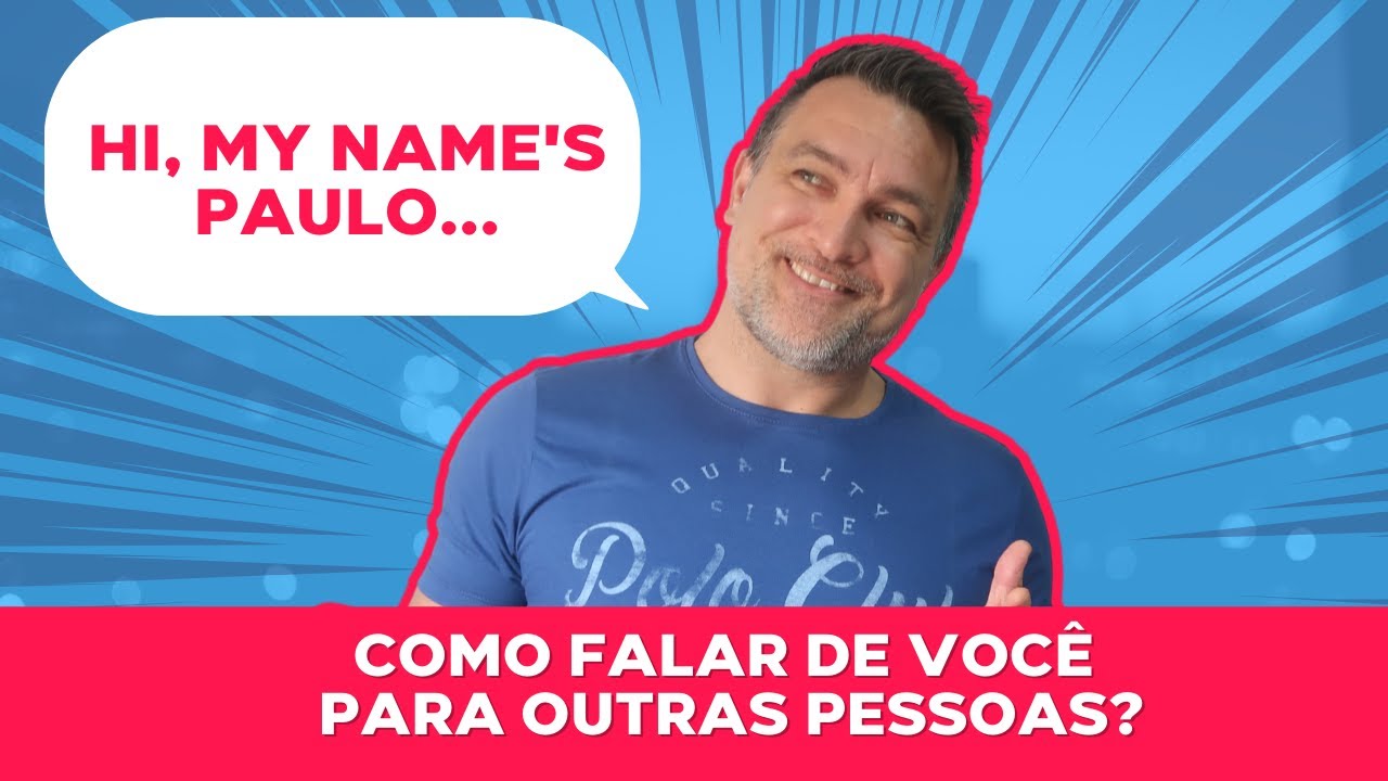 AULA DE INGLÊS PARA INICIANTES: INFORMAÇÕES PESSOAIS