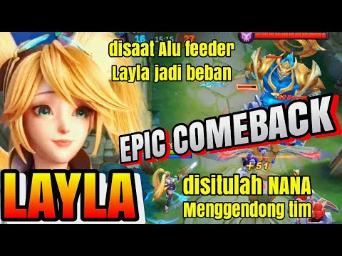 🔥EPIC COMEBACK LAYLA | MOBILE LEGENDS BANG BANG #pushranksolo #mlbb #layla